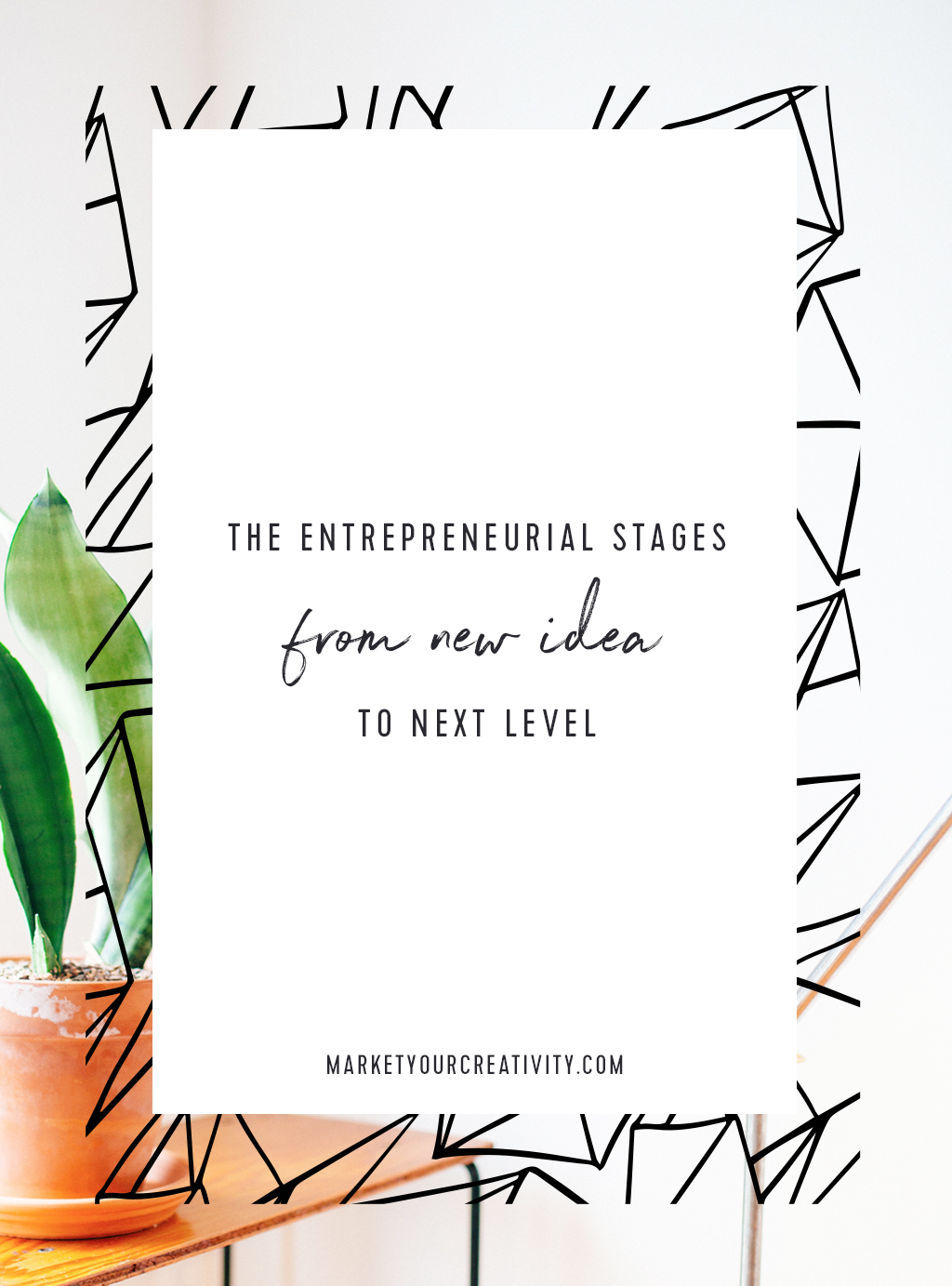 The Entrepreneurial Stages From New Idea To Next Level Marketing The Entrepreneurial Stages From New Idea To Next Level Marketing